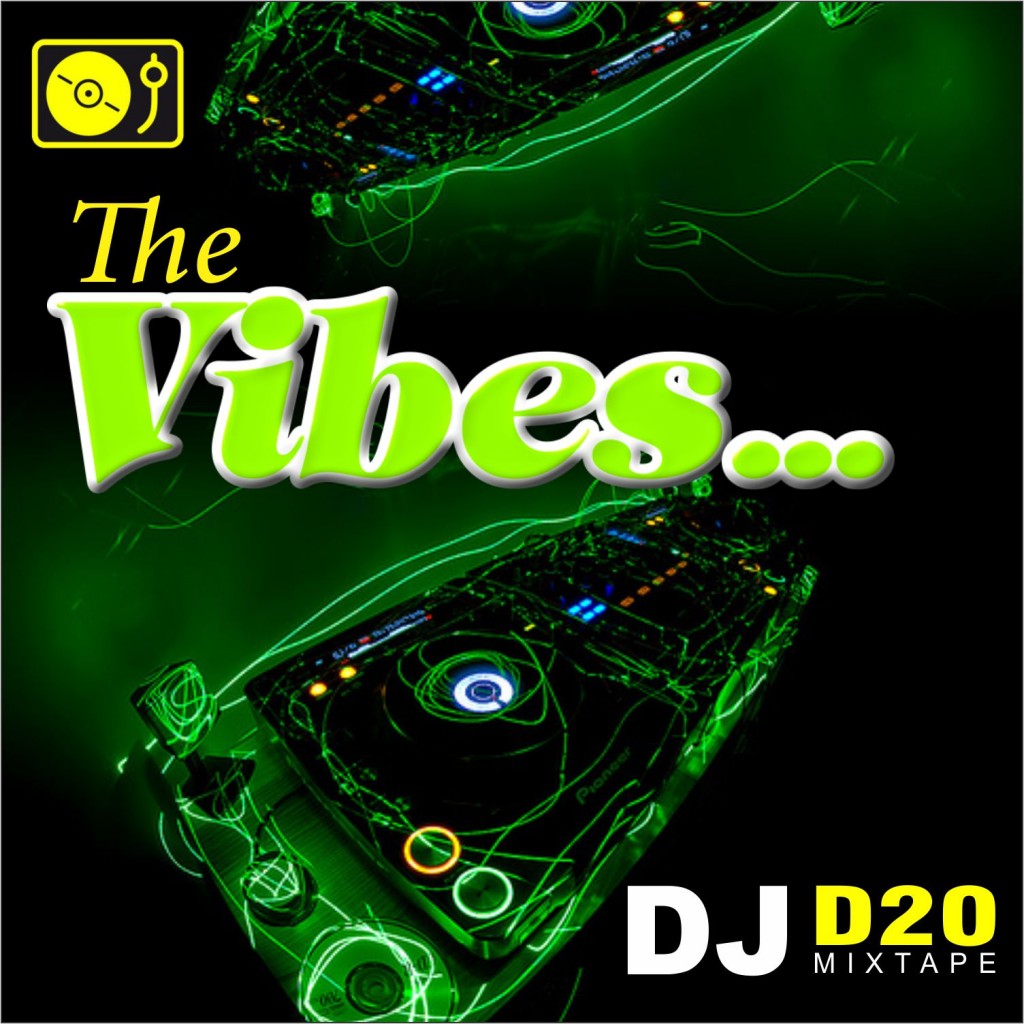 DJ D20- THE VIBES DESIGN