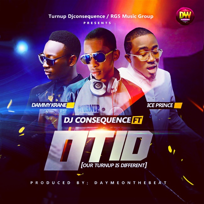 DJ-Consequence-OTID-Our-TurnUp-Is-Different-Art