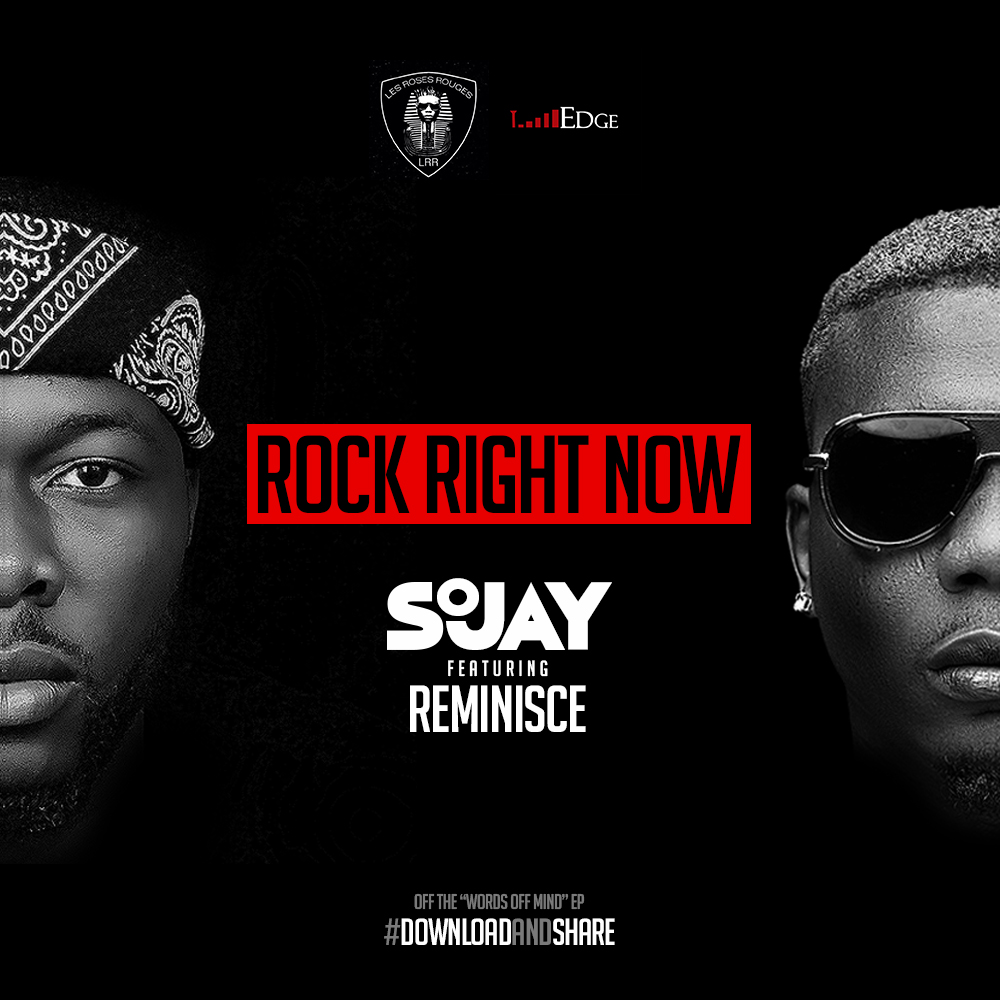 SoJay-–-Rock-Right-Now-ft.-Reminisce-Art