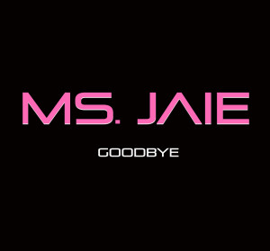 Ms-Jaie-Goodbye-ART