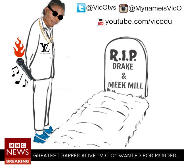 Vic.O-RIP-Drake-and-Meek-Mill