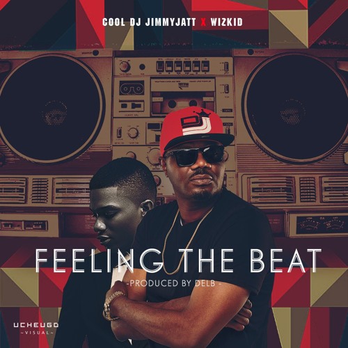 Cool-DJ-Jimmy-Jatt-Ft.-Wizkid-Feeling-The-Beat