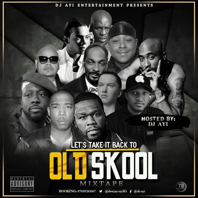 MIXTAPE: DJ Ayi Presents – Lets Take It Back Old School