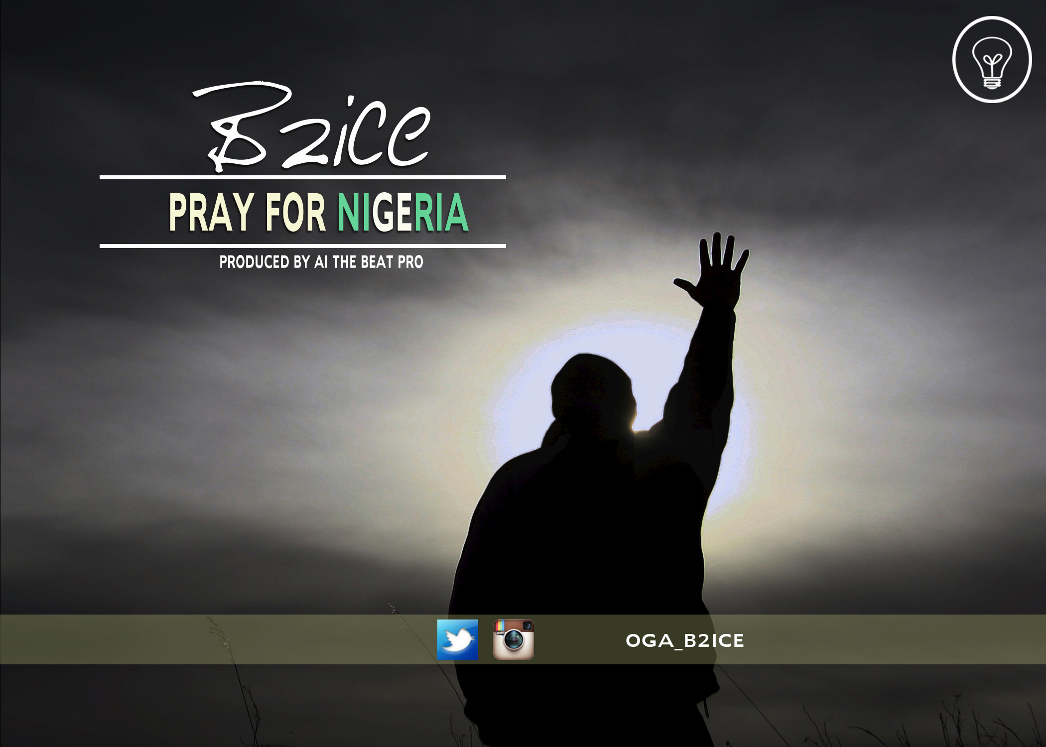 MUSIC: B2ice - Pray For Nigeria. 