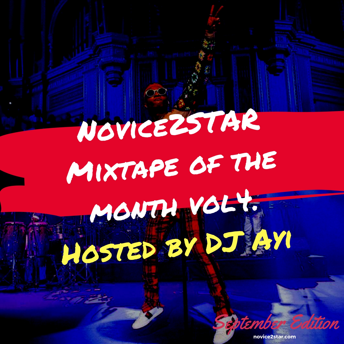 Novice2STAR x DJ Ayi – September Mixtape (Vol.4)