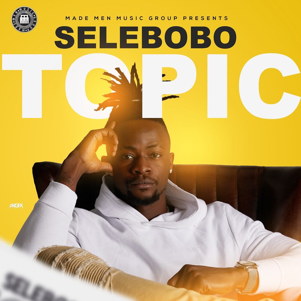 Selebobo – Topic