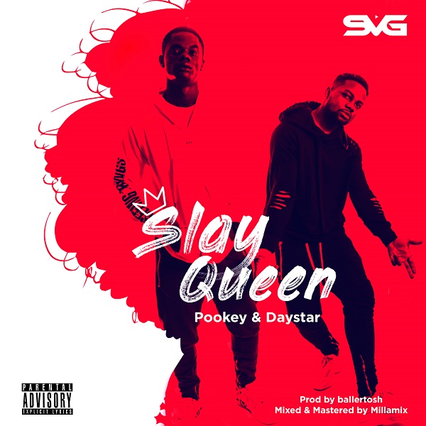 Pookey & Daystar - Slay Queen