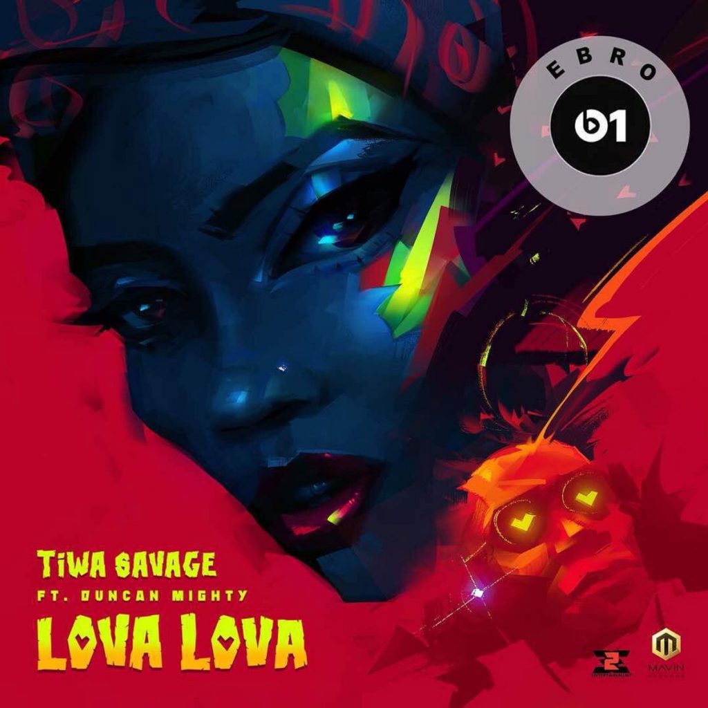 LYRICS: Tiwa Savage – Lova Lova ft. Duncan Mighty Lyrics