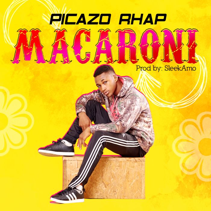 Picazo Rhap – "Macaroni"