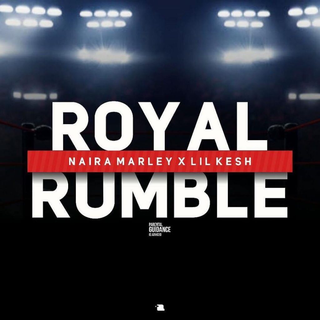 Naira Marley feat. Lil Kesh – Royal Rumble [Audio]