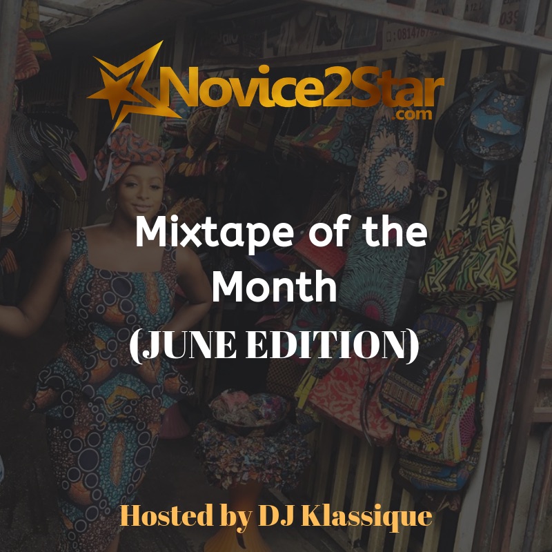 Nigerian June Mixtape