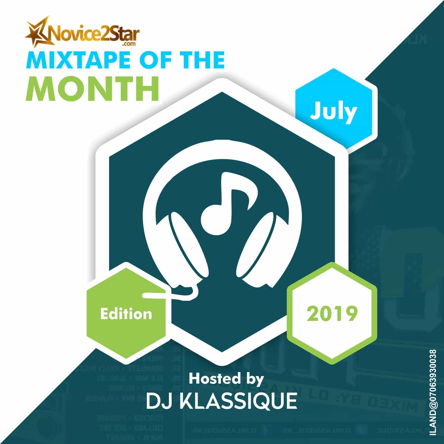 Novice2STAR Mixtape Of The Month - July Edition Hosted by DJ Klassique
