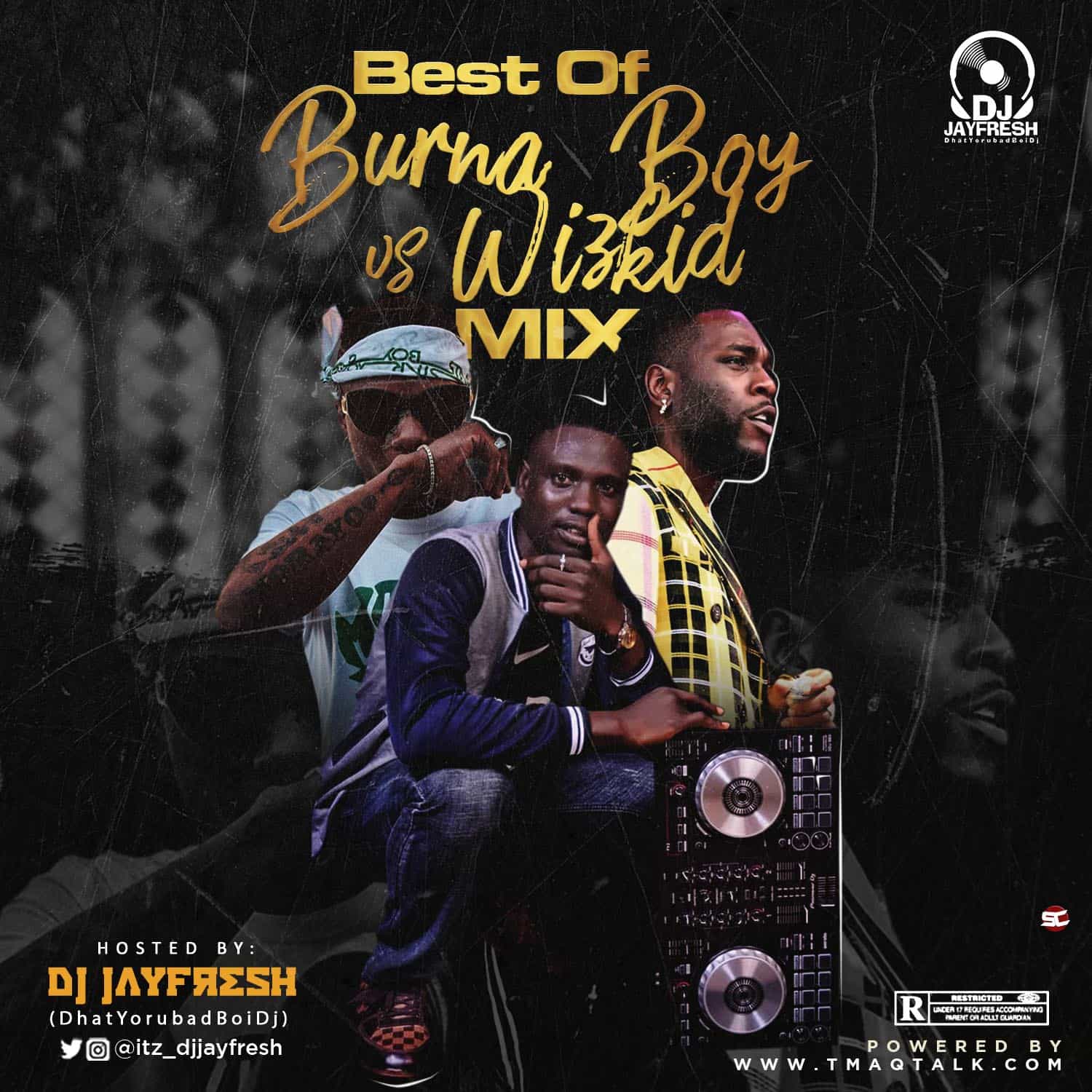 hud Opdater kemikalier MIXTAPE: DJ Jayfresh - "Best of Burna Boy vs Wizkid Mix" 2019 - Novice2star
