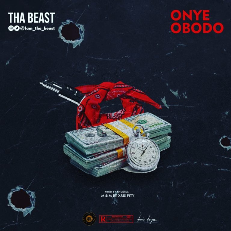 Tha Beast – “Onye Obodo”