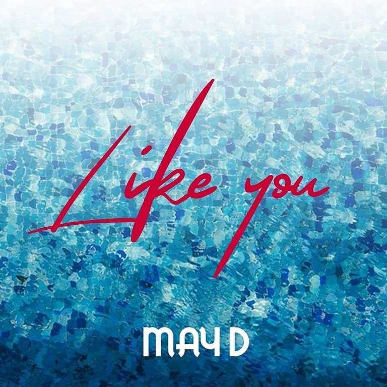 May D – Like You [MP3]