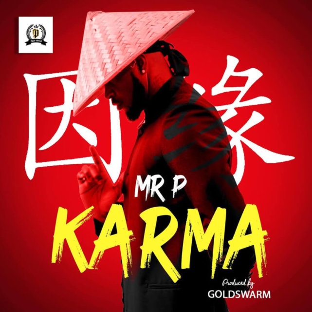 Mr P (Psquare) – "Karma" [Audio]