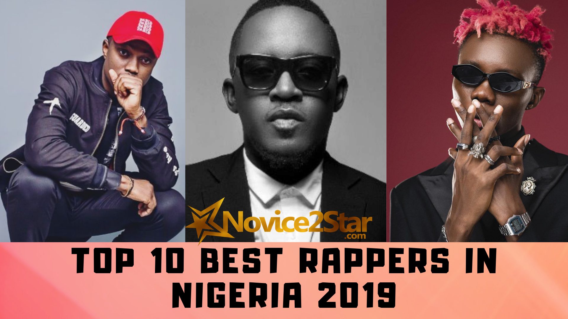 10 Best Rappers in Nigeria - Novice2star