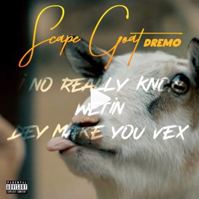 Dremo – “Scape Goat” (Davolee Diss)