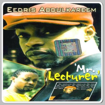 Throwback: Eedris Abdulkareem - "Mr Lecturer"