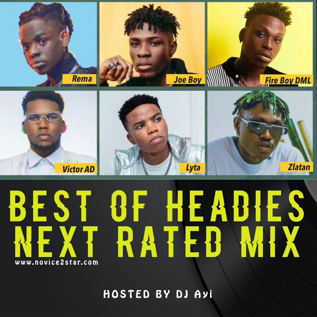 MIXTAPE: DJ Ayi - "Best Of Headies Next Rated" Mix