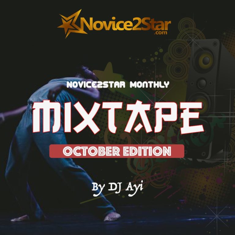 Novice2STAR October Mixtape – Hosted by DJ Ayi
