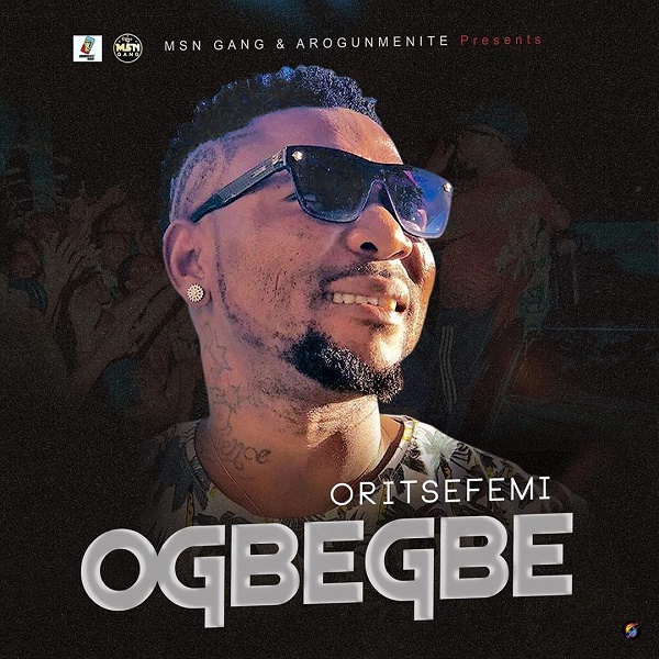 Oritse Femi – Ogbegbe 