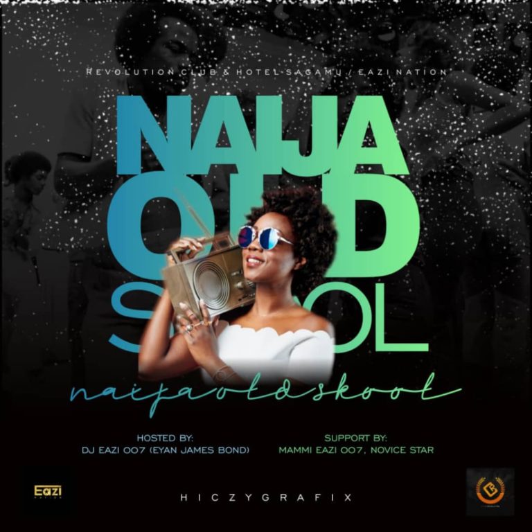 MIXTAPE: DJ Eazi 007 – Naija Old Skool Mix