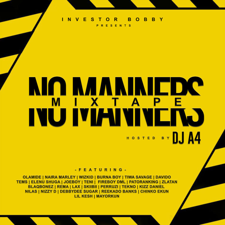 MIXTAPE: DJ A4 – “No Manners” Mix