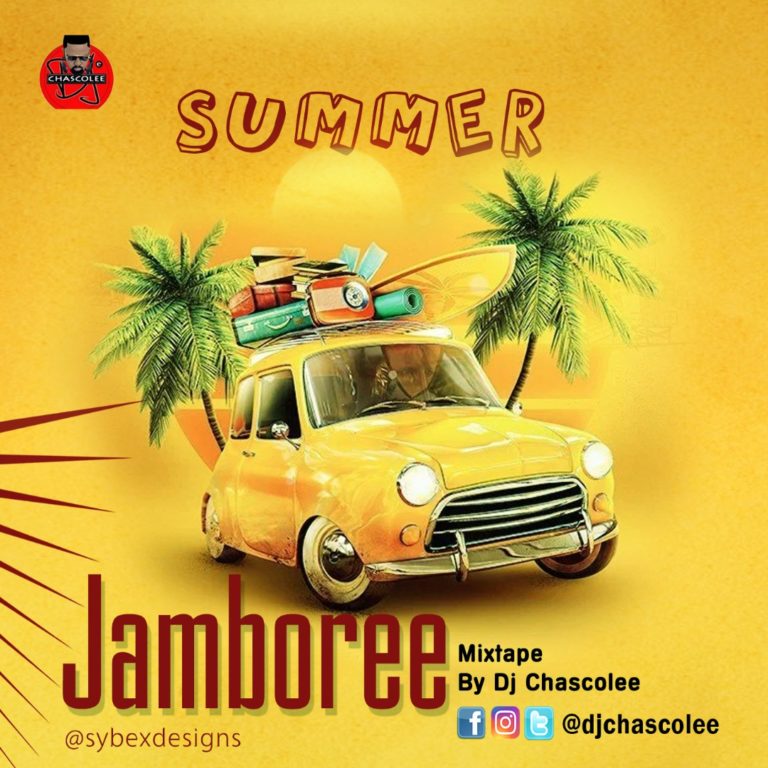 MIXTAPE: DJ Chascolee – “Summer JamBore”