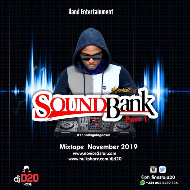 MIXTAPE: DJ D20 – SoundBank Part 1