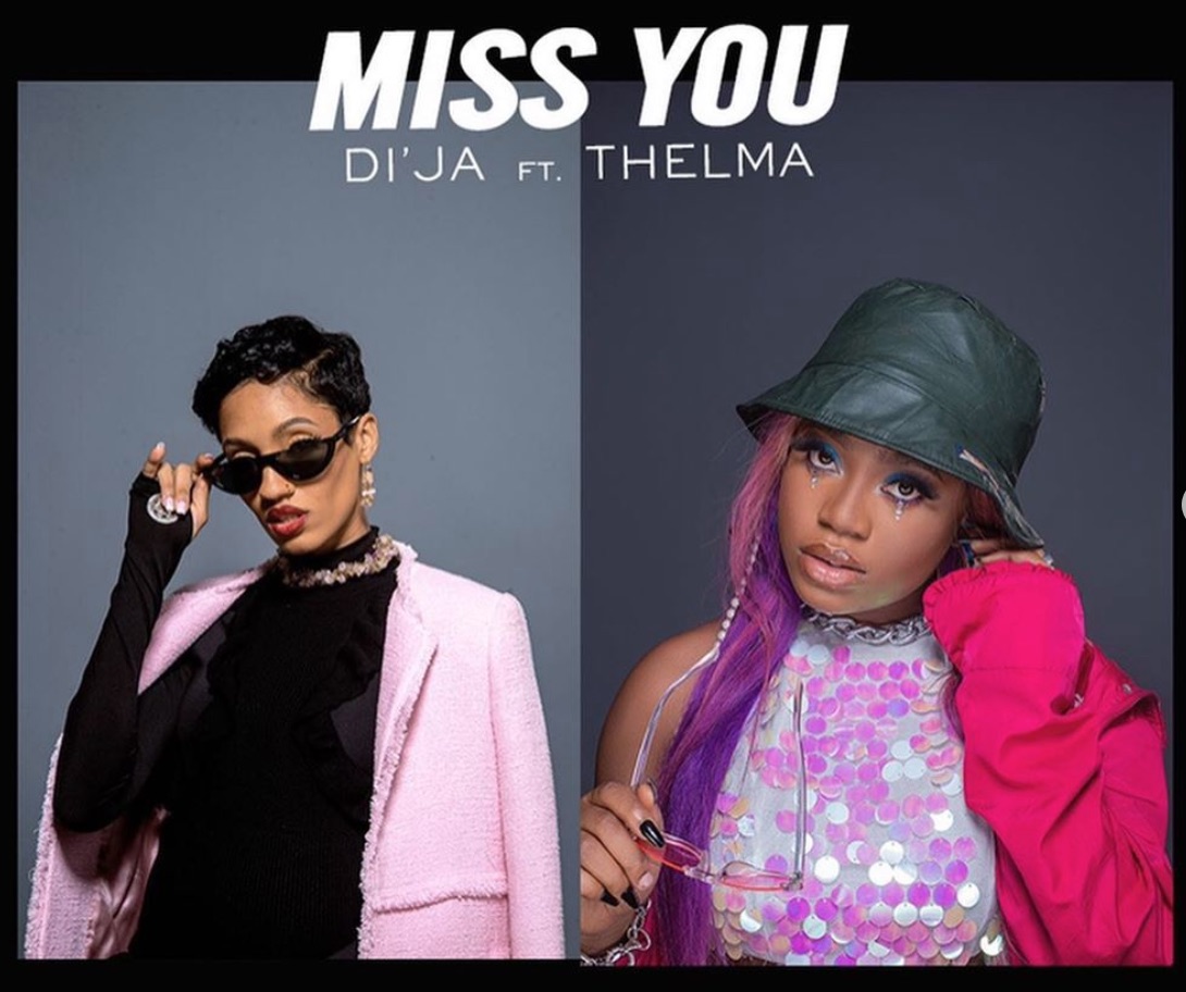 Di’Ja ft. Thelma Miss You