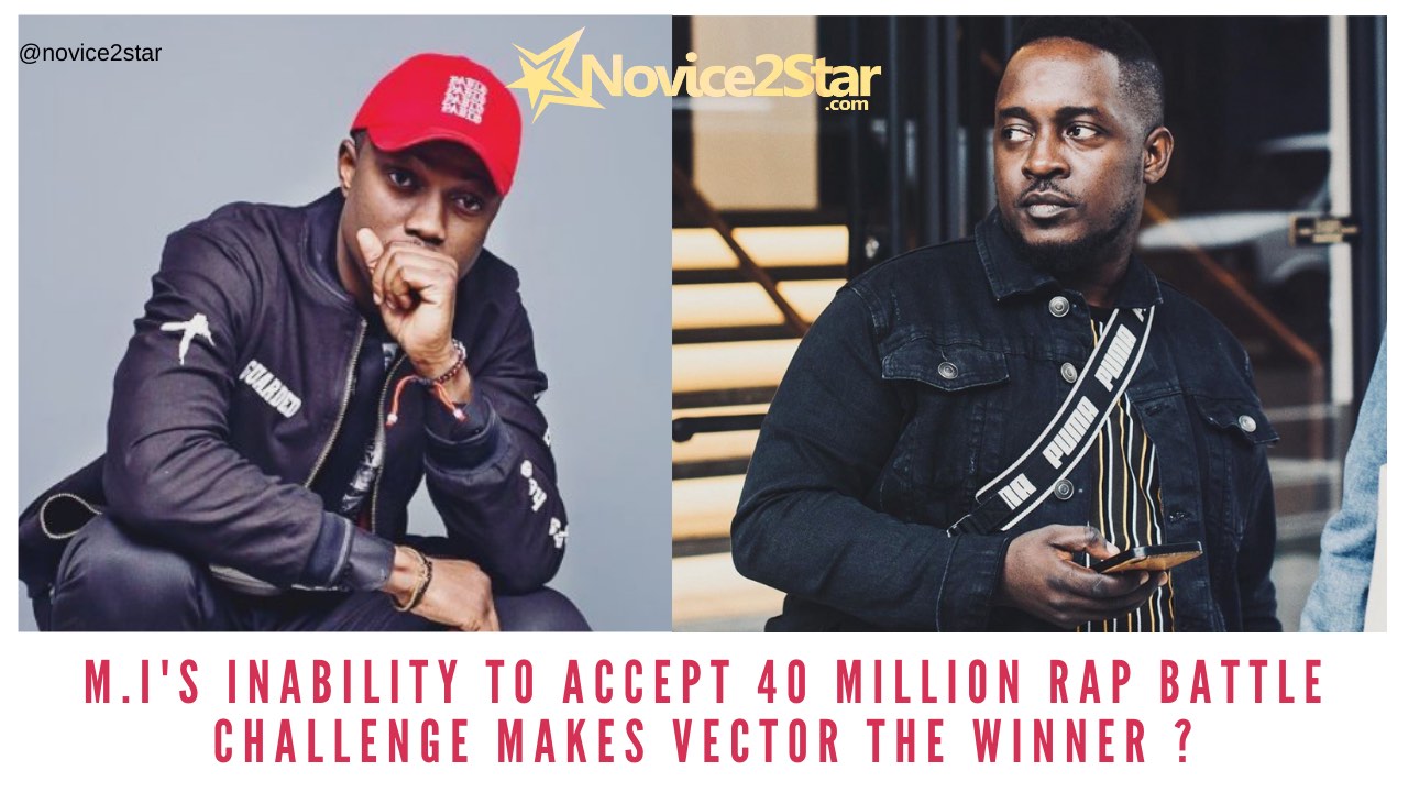 M.I's Inability To Accept 40 Million Rap Battle Challenge Makes Vector The Winner ? MI vs vector