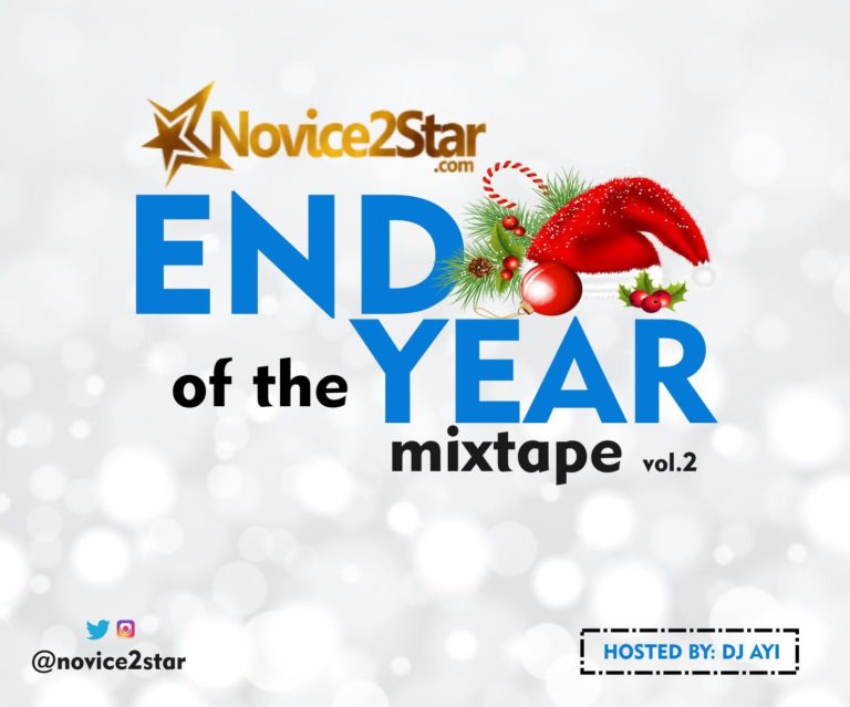 Novice2STAR – “End Of The Year Mix 2019” Vol. 2 – Hosted by DJ Ayi