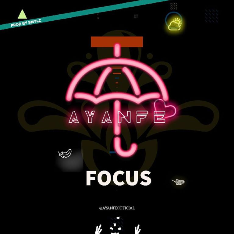 Ayanfe Focus