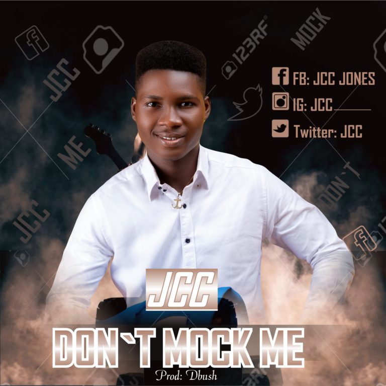 JCC – “Don’t Mock Me” [Audio]