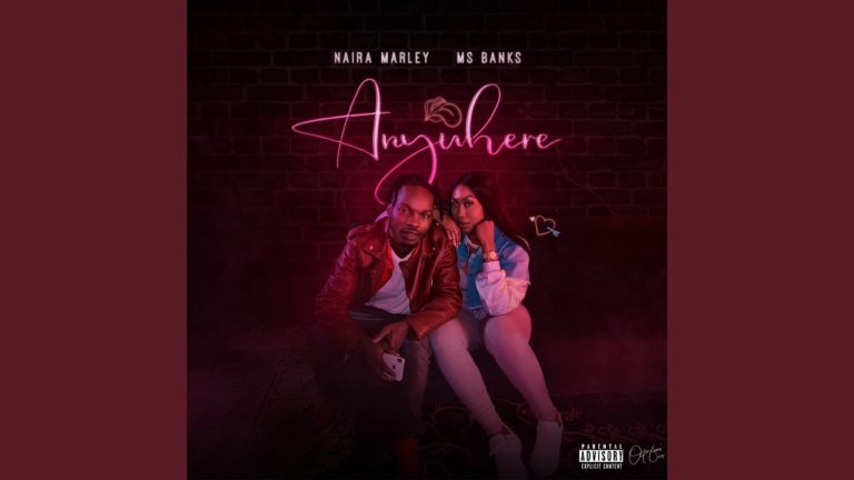 Naira Marley x Ms Banks – “Anywhere”