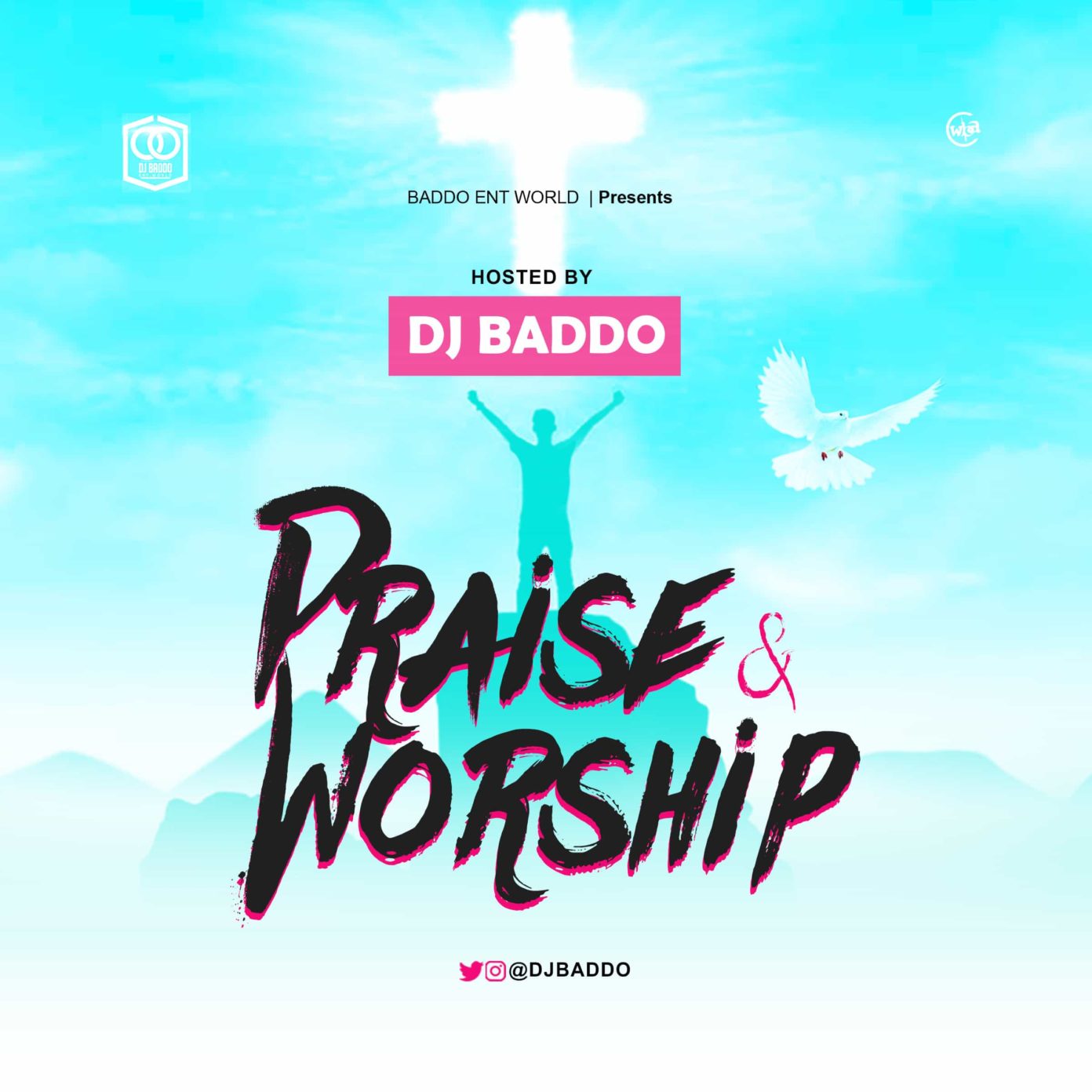 MIXTAPE DJ Baddo Praise & Worship Mix Novice2STAR