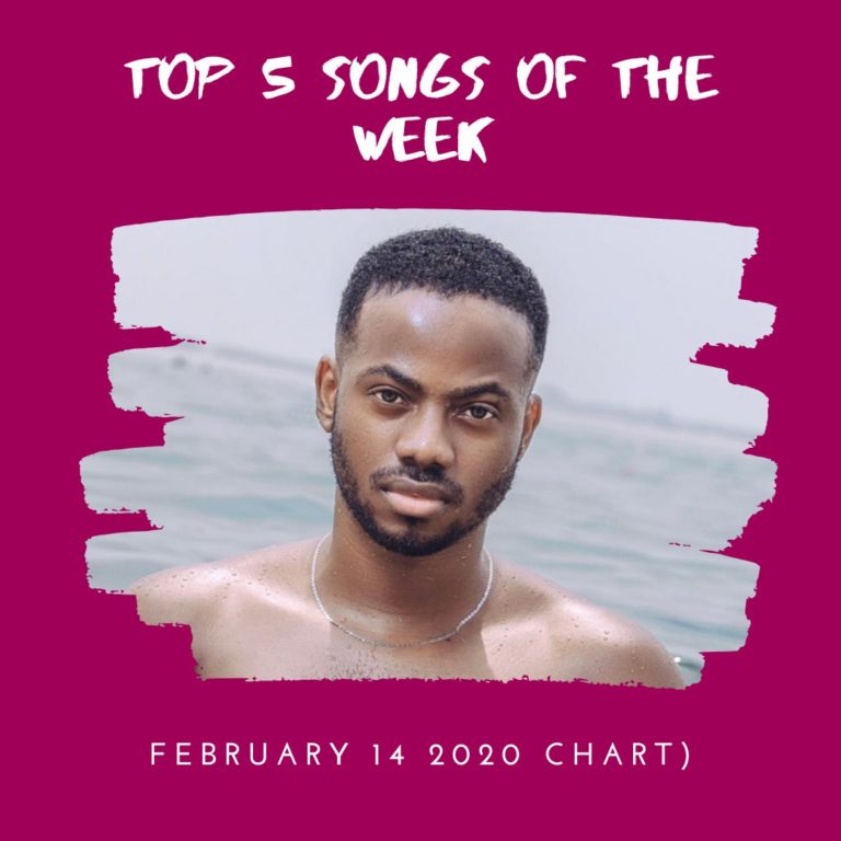 Top 5 Nigerian Songs Of The Week (February 14 2020 Chart)