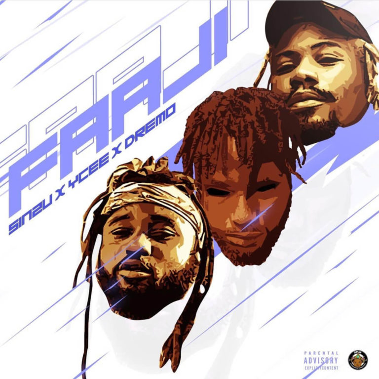 Dremo ft Sinzu X Ycee – “Faaji” [Audio]