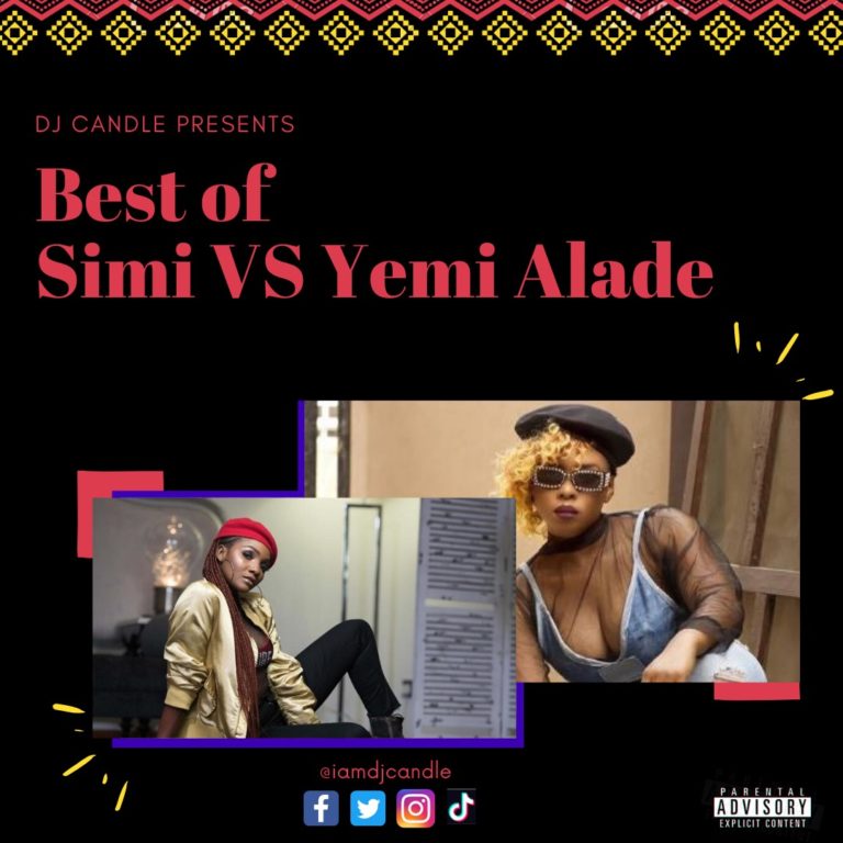 MIXTAPE: DJ Candle – ‘Best Of Simi Vs Yemi Alade’ Mix