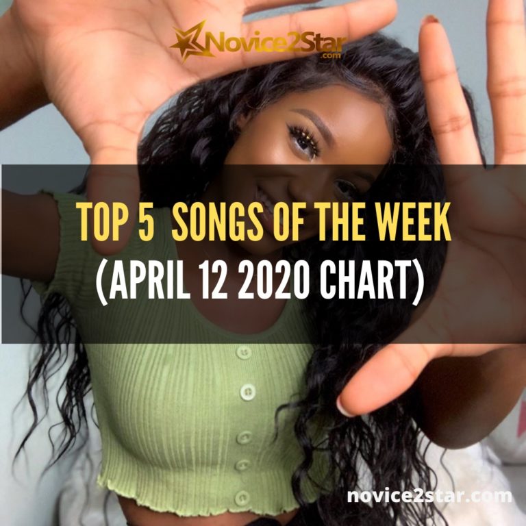 Top 5 Nigerian Songs Of The Week (April 12 2020 Chart)