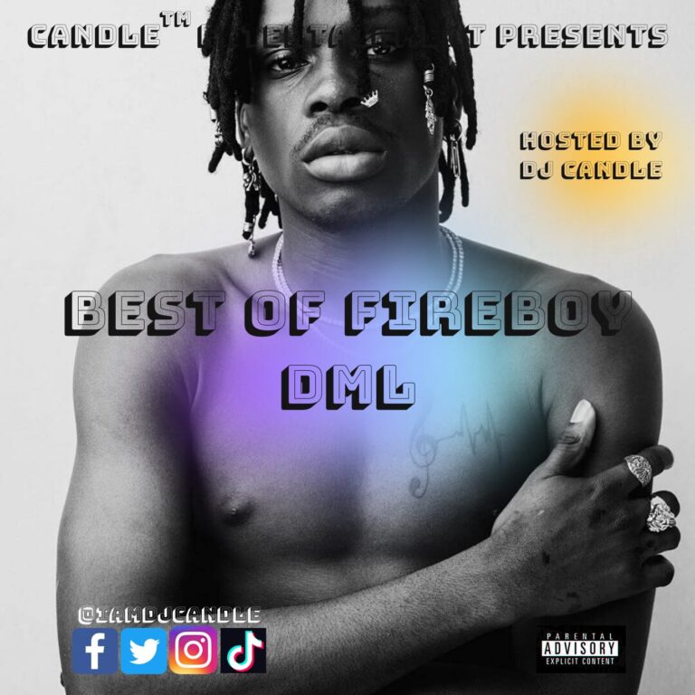 MIXTAPE: DJ Candle – ‘Best Of Fireboy DML’ Mix