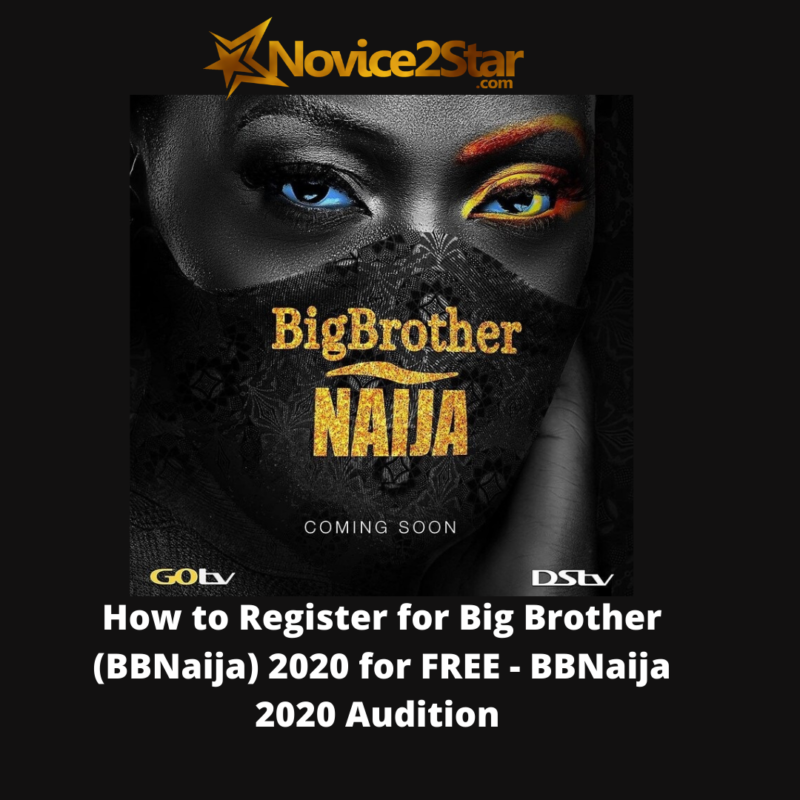 How to Register for Big Brother (BBNaija) 2020 for FREE - BBNaija 2020 Audition