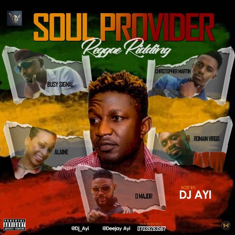 MIXTAPE: DJ Ayi – Soul Provider (Reggae Riding)