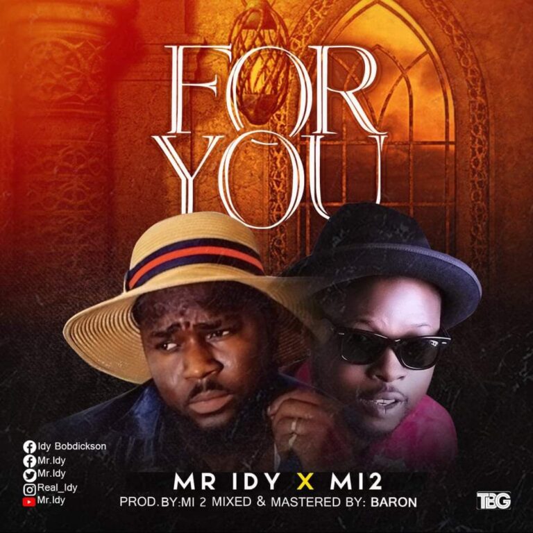 PREMIERE: Mr. IDY x Mi2 – “For You” MP3