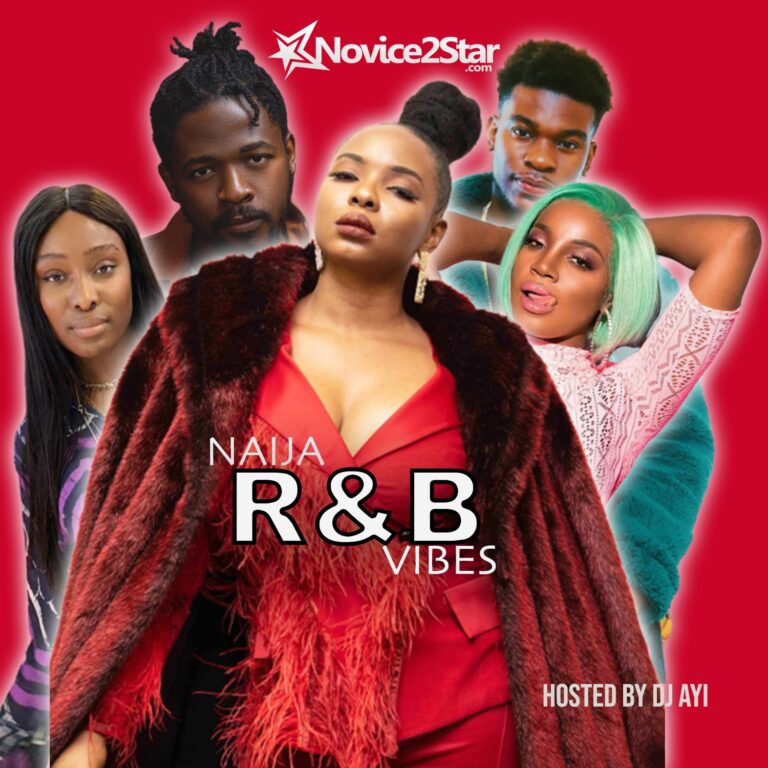 MIXTAPE: Novice2STAR x DJ Ayi – “Naija R&B Vibes Mix”