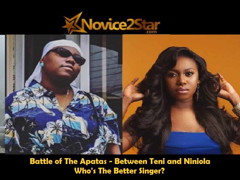 Battle of The Apatas - Between Teni and Niniola Who's The Better Singer?
