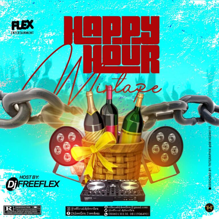 MIXTAPE: DJ Freeflex – Happy Hour