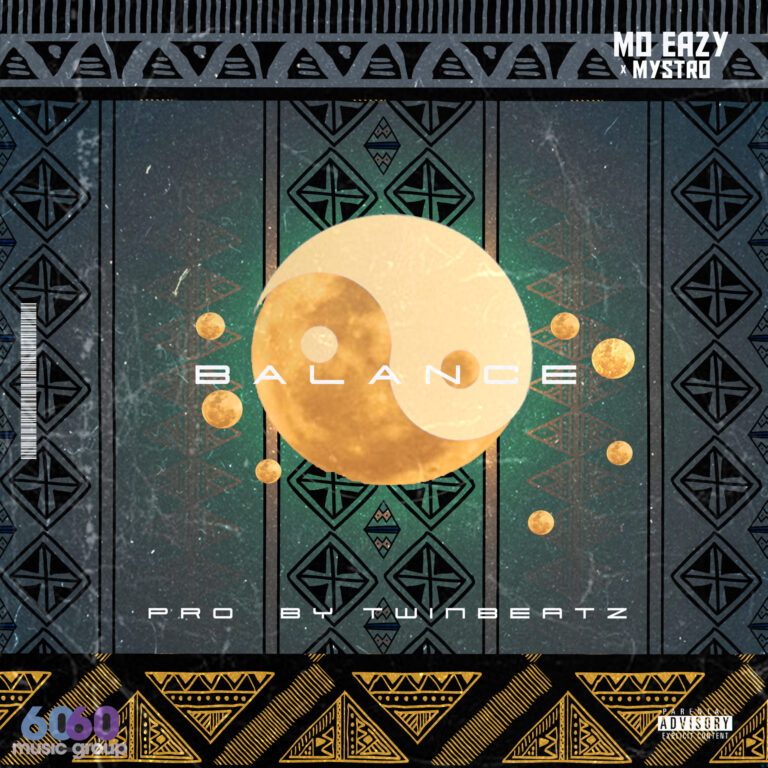Mo Eazy – “Balance” Feat. Mystro