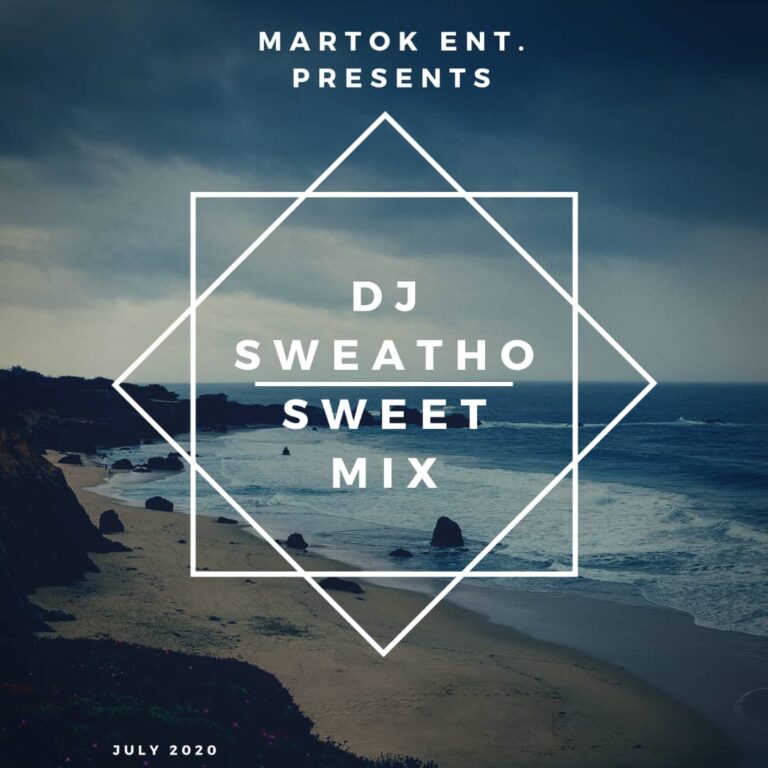 MIXTAPE: DJ Sweatho – Sweet Mix